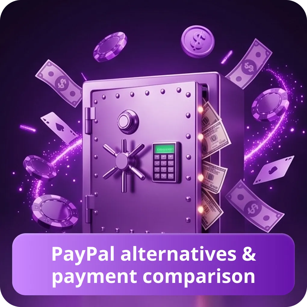 PayPal casino alternatives & payment comparison